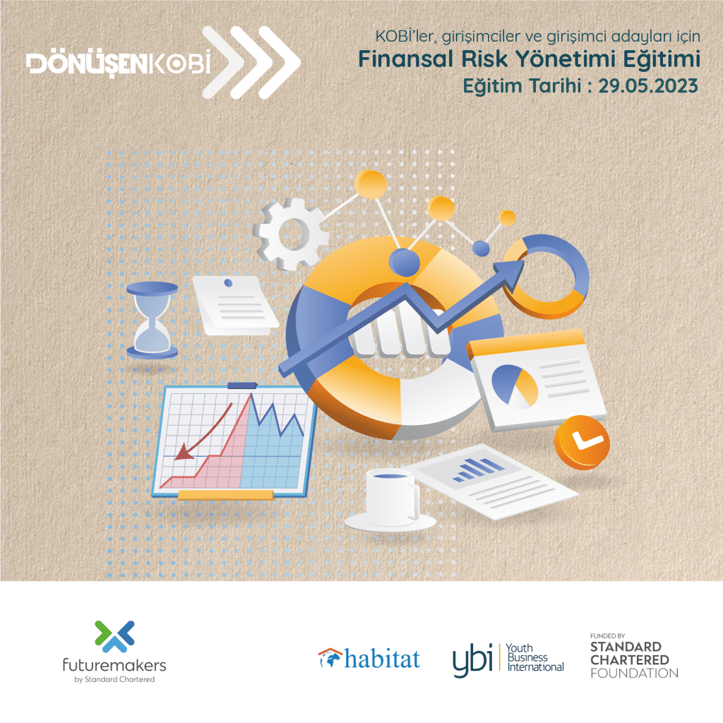 Dönüşen KOBİ Finansal Risk Yönetimi Eğitimi