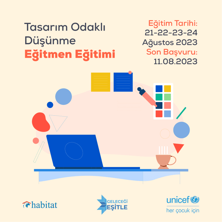 Geleceği Eşitle Projesi Tasarım Odaklı Düşünme Eğitmen Eğitimi