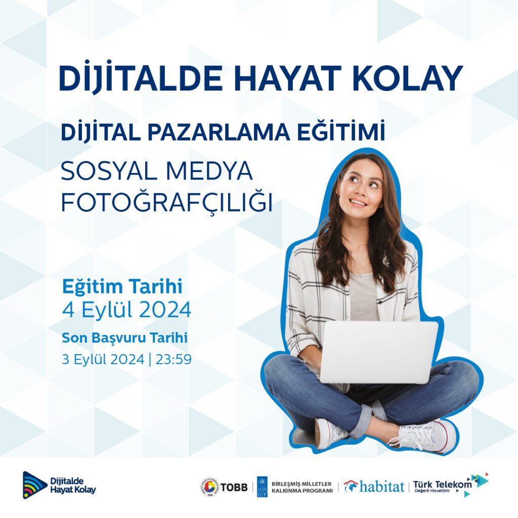 Dijitalde Hayat Kolay Projesi Dijital Pazarlama-Sosyal Medya Fotoğrafçılığı