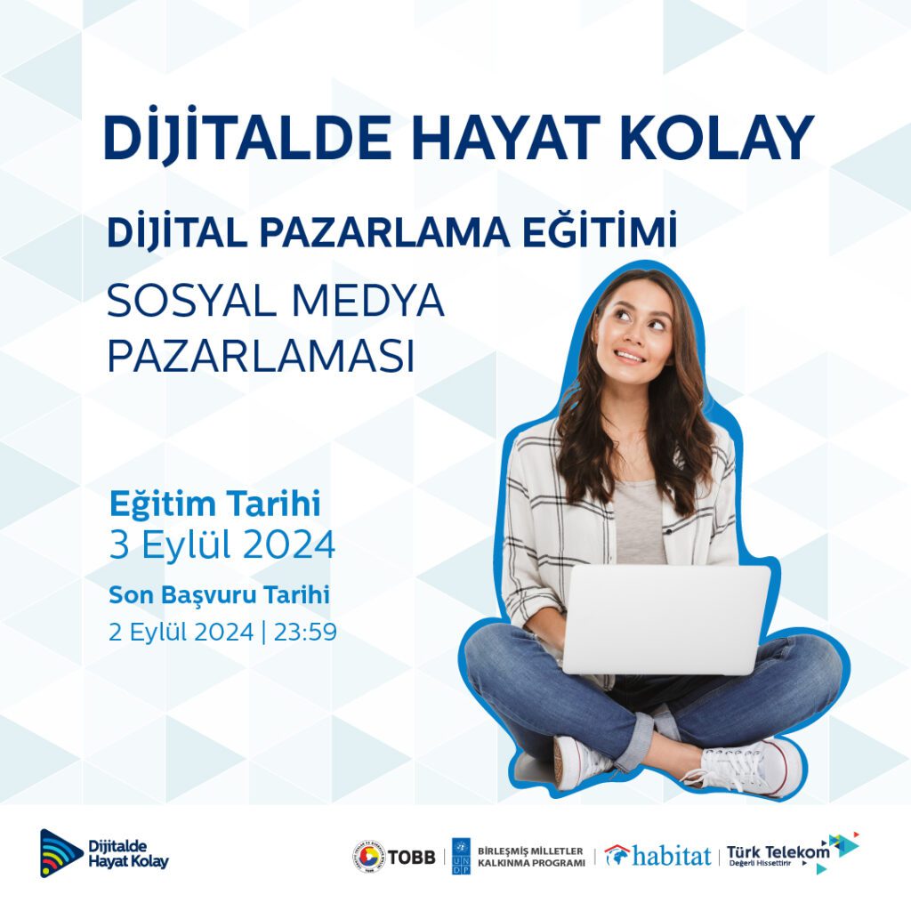 Dijitalde Hayat Kolay Projesi Dijital Pazarlama-Sosyal Medya Pazarlaması