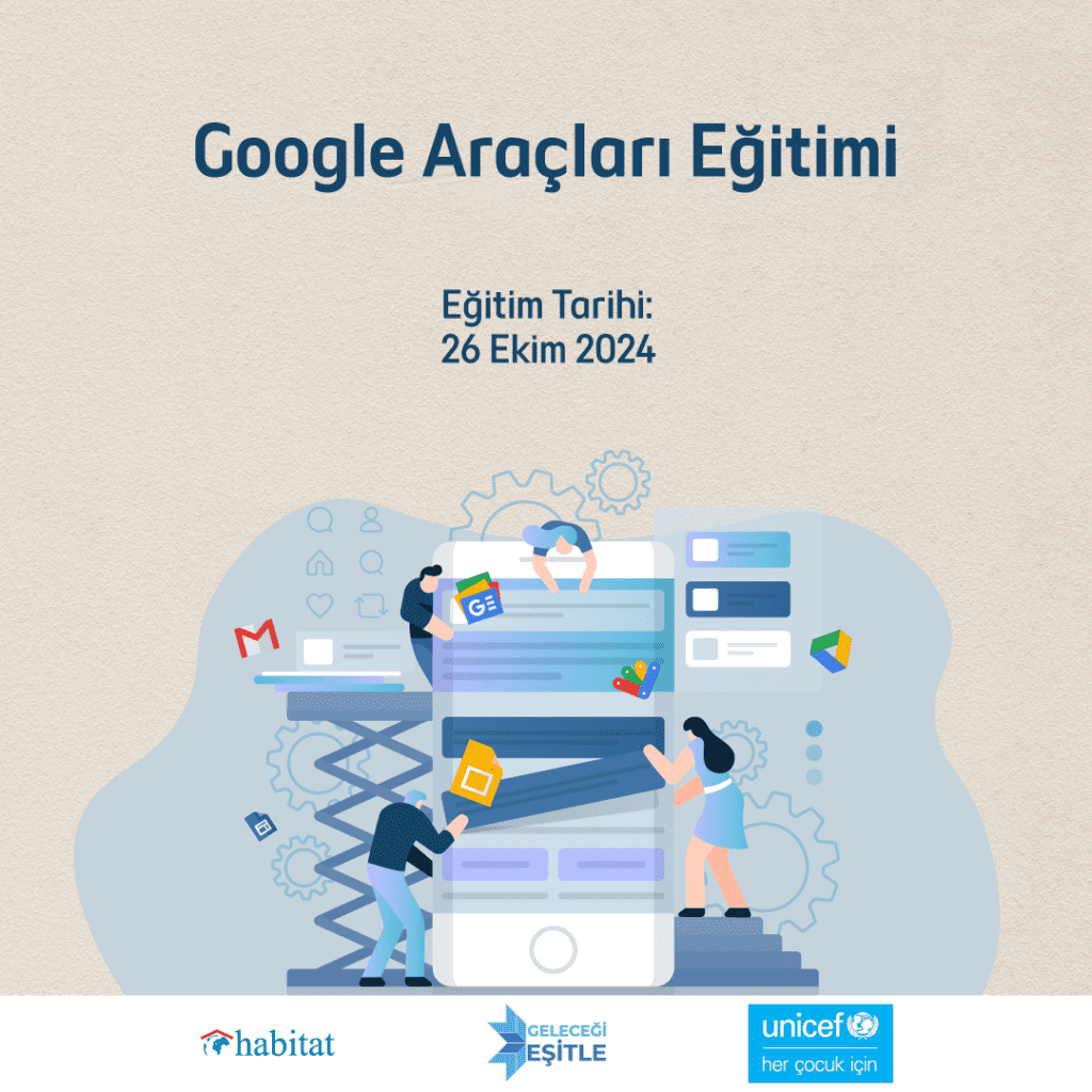 Geleceği Eşitle Projesi Google Araçları Eğitimi