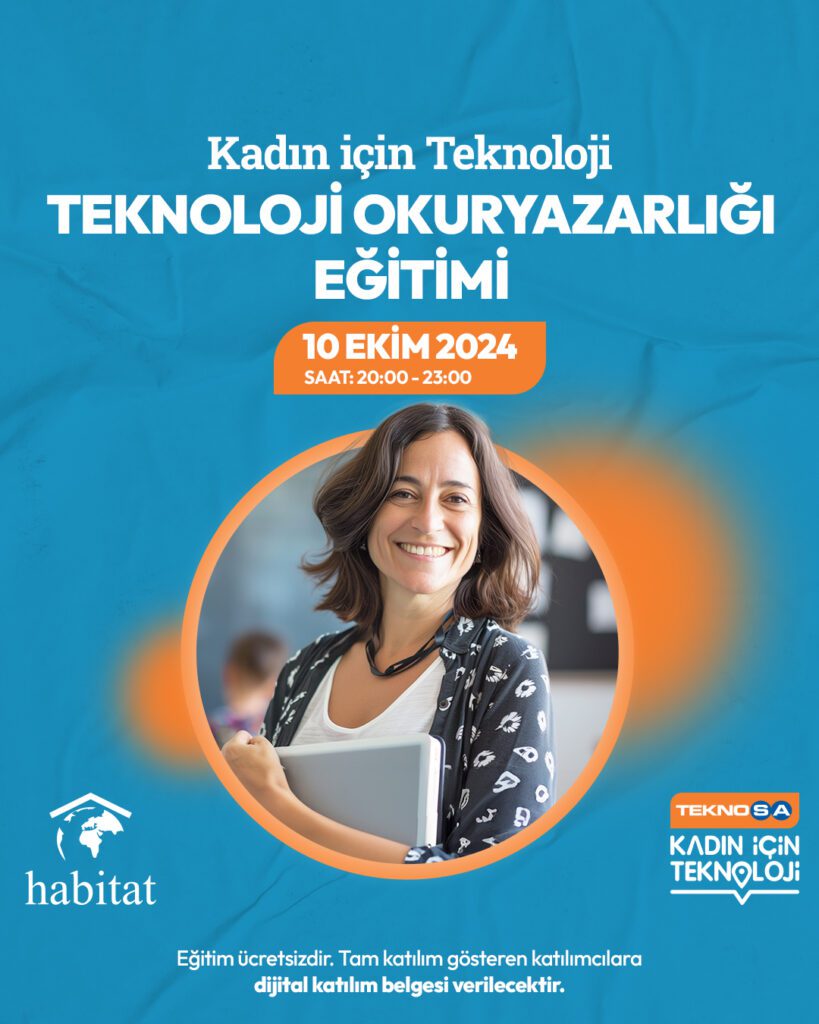 Kadın İçin Teknoloji Projesi Teknoloji Okuryazarlığı Eğitimi