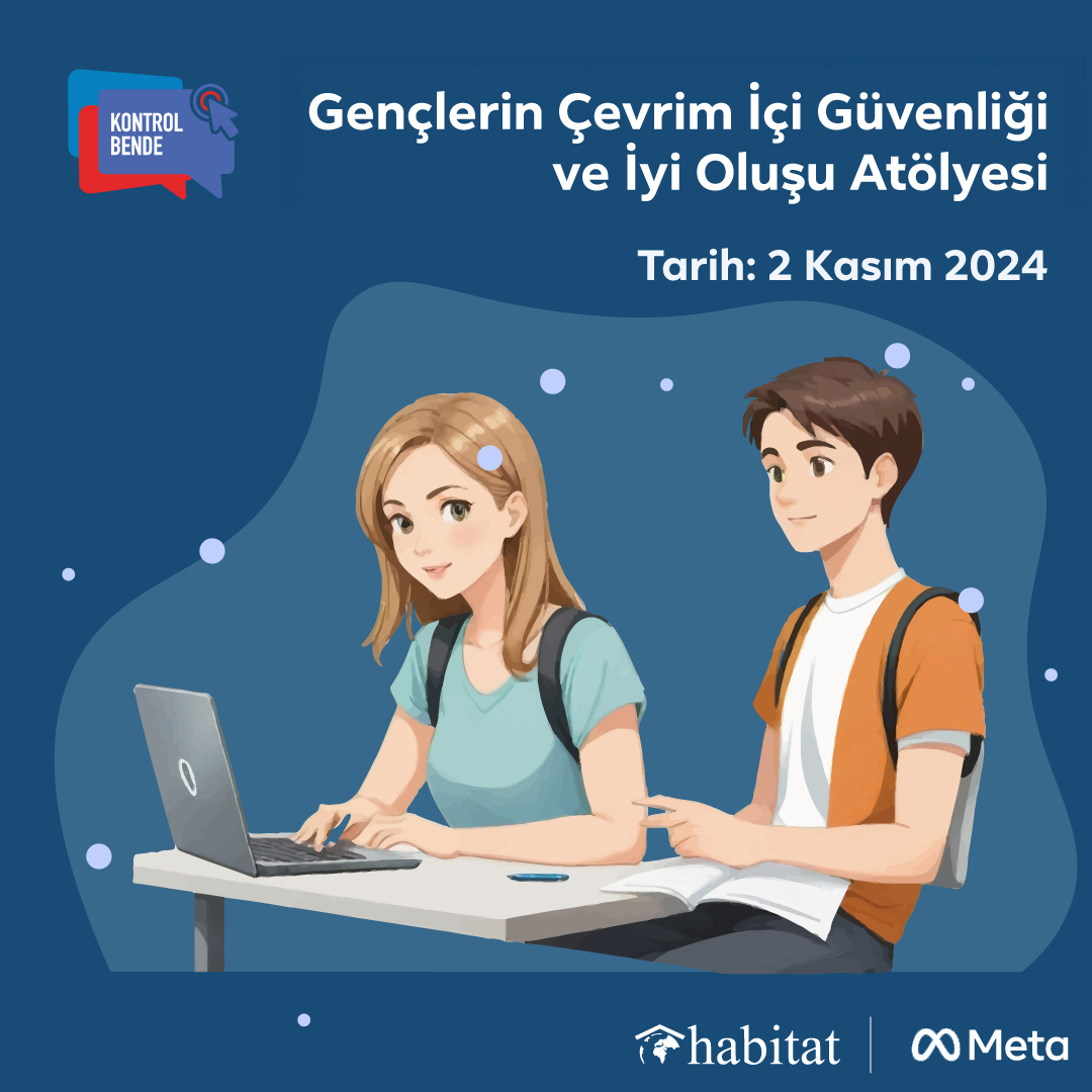 Kontrol Bende Projesi Gençlerin Çevrim İçi Güvenliği ve İyi Oluşu Atölyesi